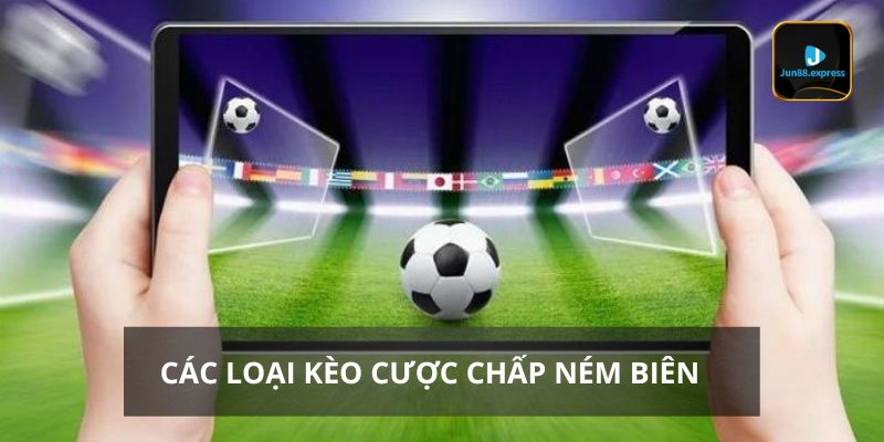 Các loại kèo cược chấp ném biên có mặt tại nhà cái Jun88